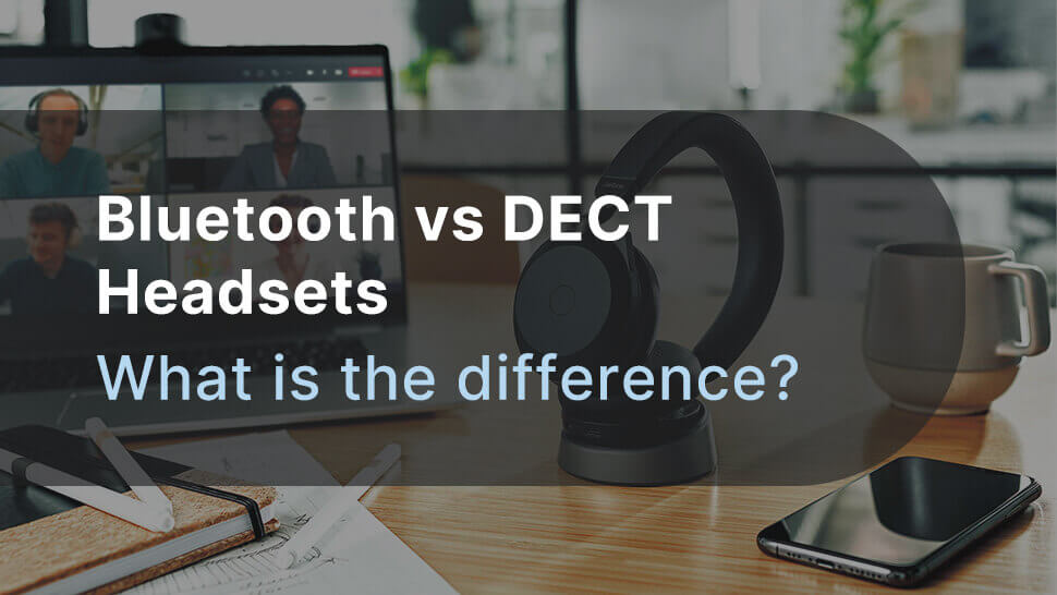 Bluetooth vs Dect Headsets Headset Store